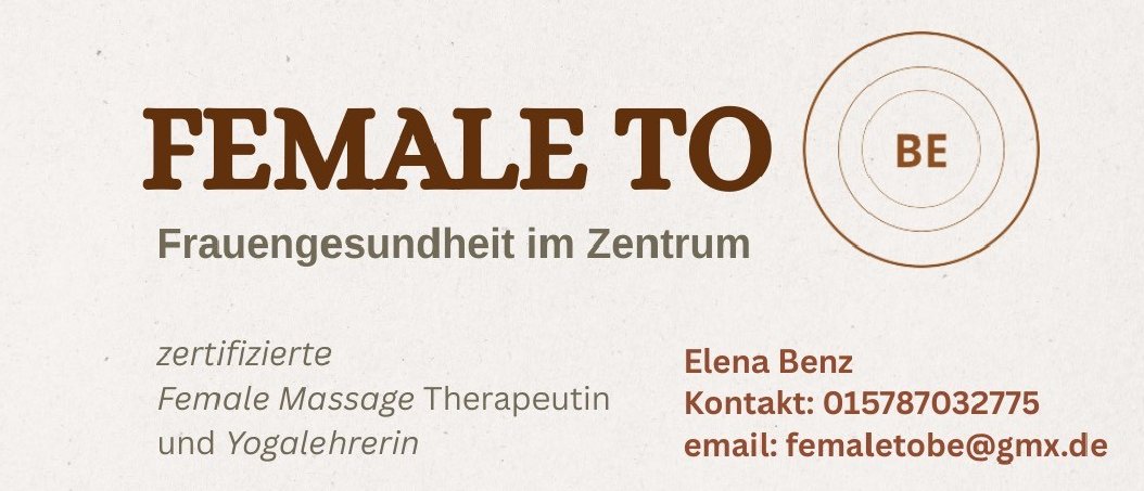 Werbeschild von FEMALE TO BE / Frauengesundheit